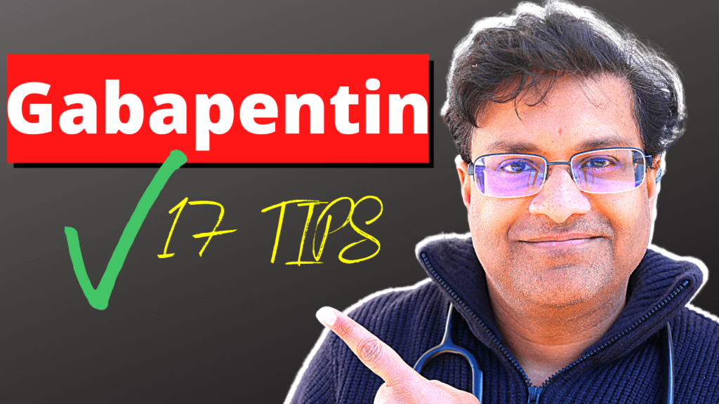 Gabapentin (Neurontin)uses and side effects 17 MUST KNOW tips
