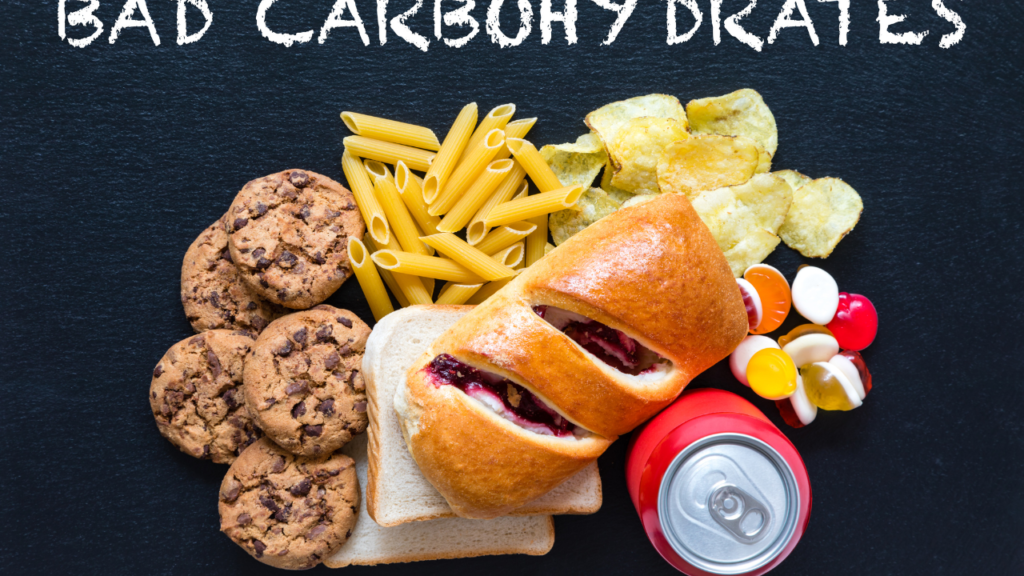 many food examples of bad carbohydrates